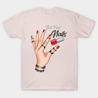 But first, Nails T-Shirt